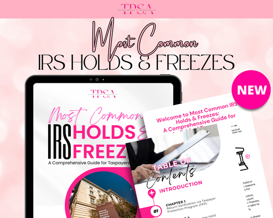 Most Common IRS Holds and Freezes